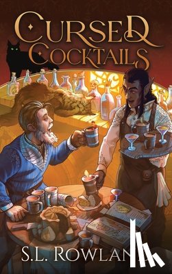 Rowland, S L - Cursed Cocktails
