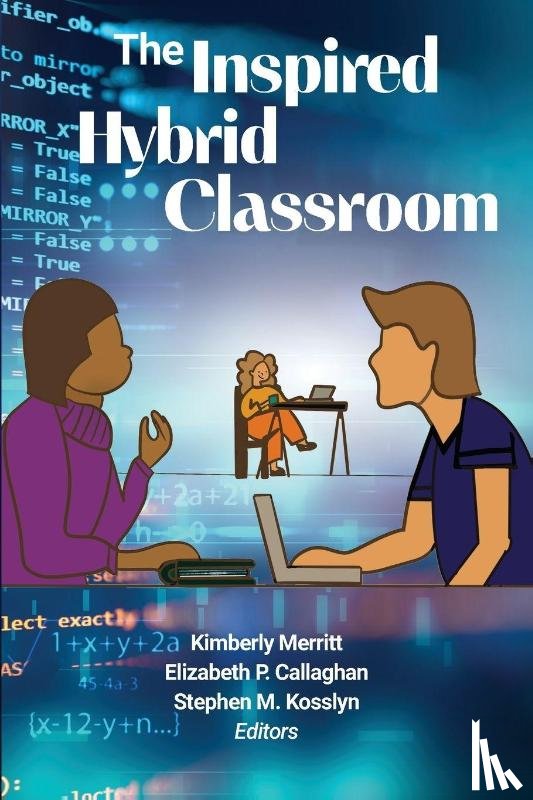  - The Inspired Hybrid Classroom