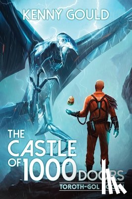 Gould, Kenny - The Castle of 1,000 Doors: A Progression Fantasy Adventure