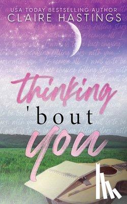 Hastings, Claire - Thinking 'Bout You