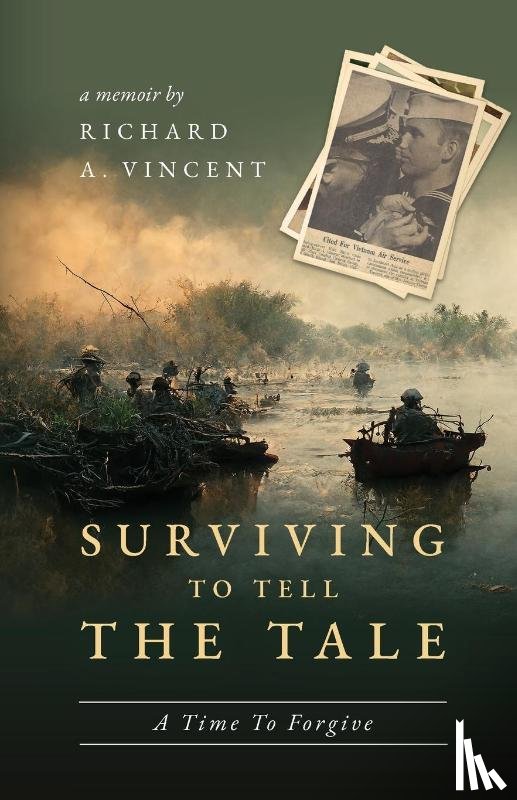 Vincent, Richard A - Surviving to Tell the Tale