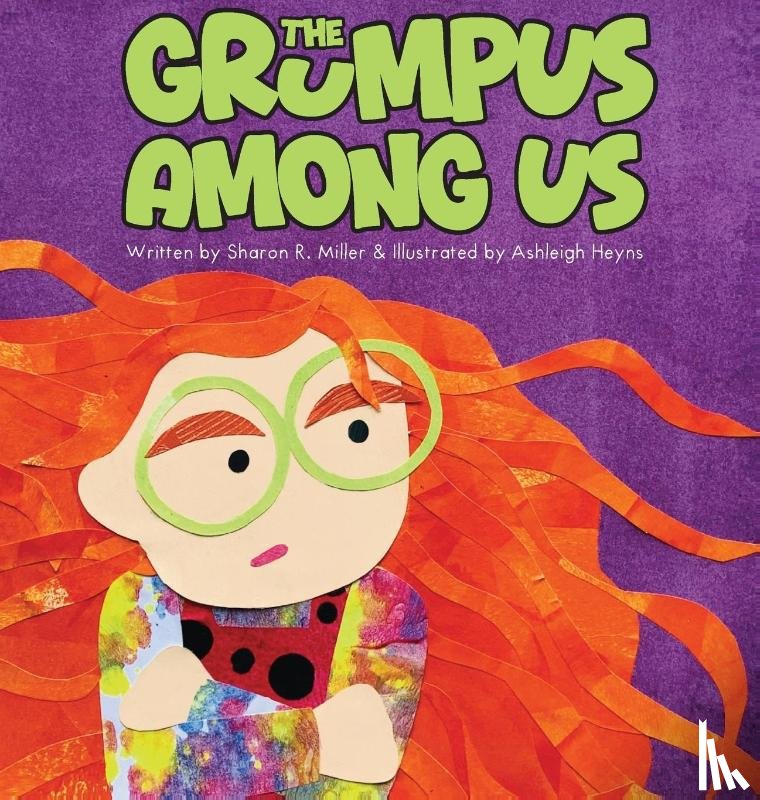 Miller, Sharon R. - The Grumpus Among Us