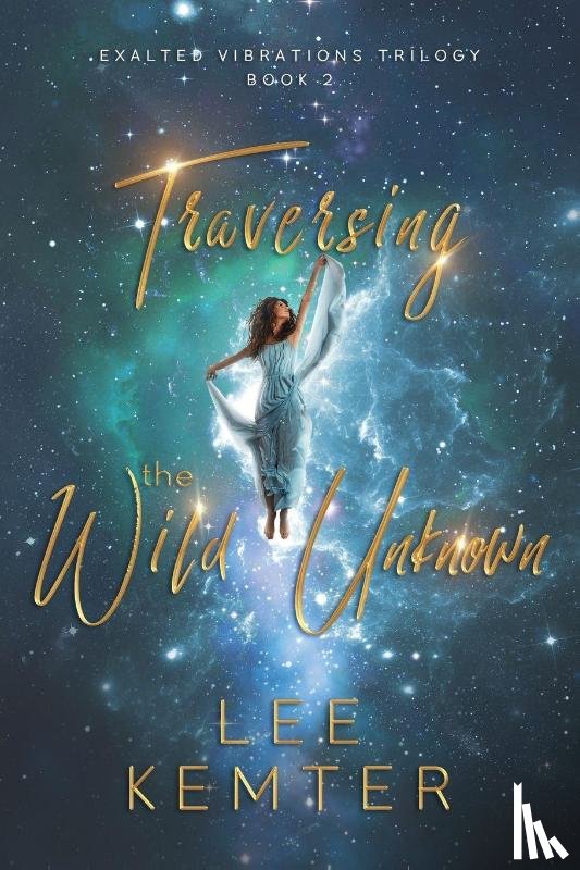 Kemter, Lee - Traversing the Wild Unknown