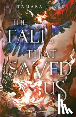 Jerée, Tamara - The Fall That Saved Us