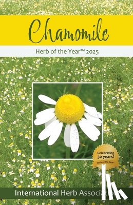 Connole, Kathleen - Chamomile: Herb of the Year 2025