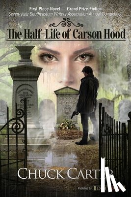 Carter, Chuck - The Half-Life of Carson Hood