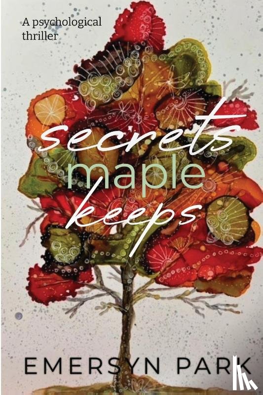 Park, Emersyn - Secrets Maple Keeps