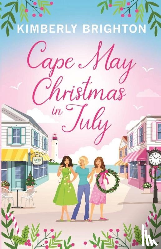 Brighton, Kimberly - Cape May Christmas in July