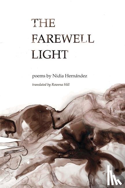 Hernández, Nidia - The Farewell Light
