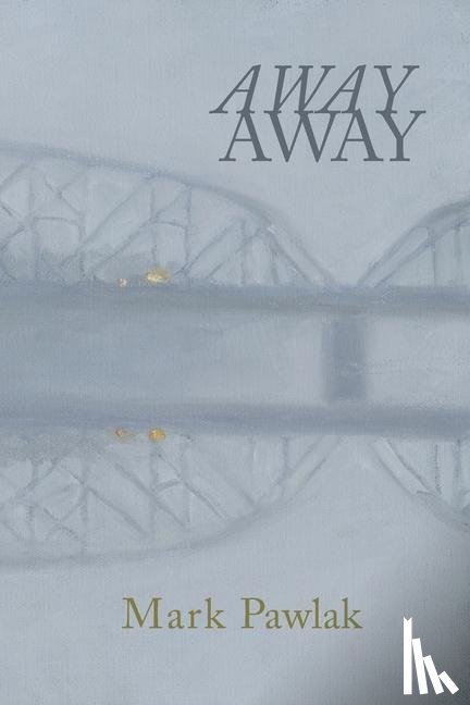 Pawlak, Mark - Away Away