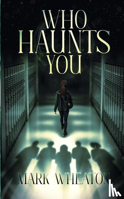 Wheaton, Mark - Who Haunts You