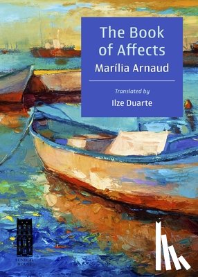 Arnaud, Marilia - The Book of Affects