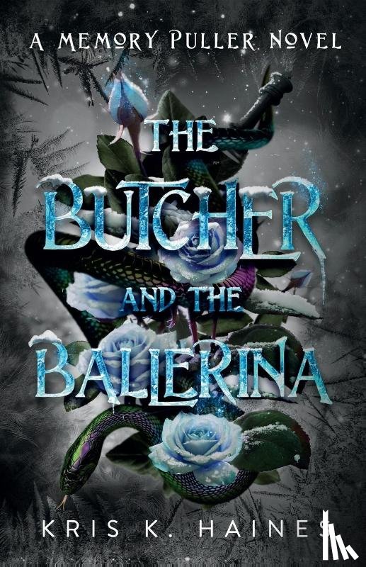Haines, Kris K. - The Butcher and the Ballerina