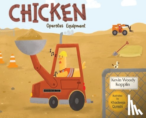 Kopplin, Kevin Woody - Chicken Operates Equipment