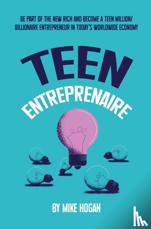 Hogan, Mike - Teen Entreprenaire