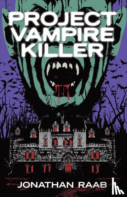 Raab, Jonathan - Project Vampire Killer