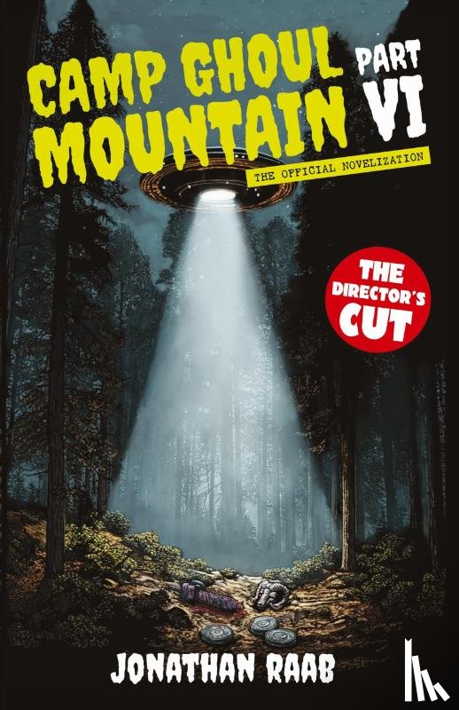 Raab, Jonathan - Camp Ghoul Mountain Part VI