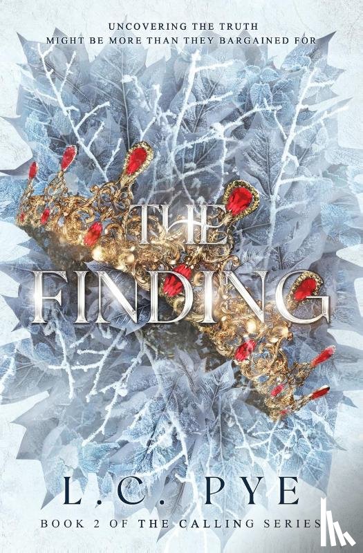 Pye, L. C. - The Finding (The Calling Series, #2)
