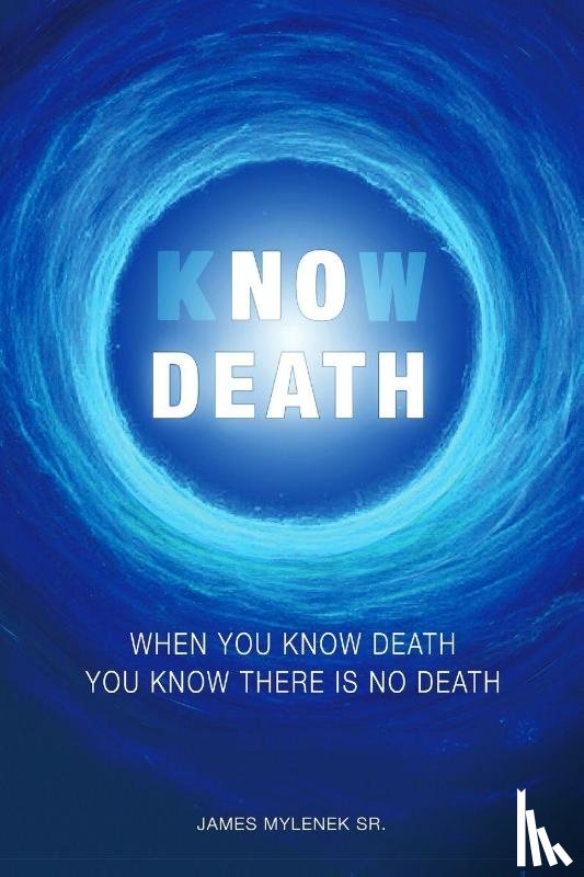 Mylenek Sr., James Leon - Know Death