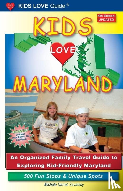Darrall Zavatsky, Michele - KIDS LOVE MARYLAND, 4th Edition