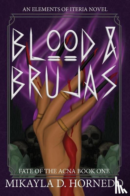 Hornedo, Mikayla D - Blood & Brujas