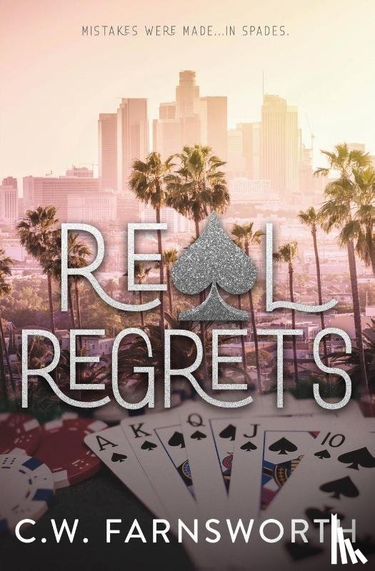 Farnsworth, C. W. - Real Regrets