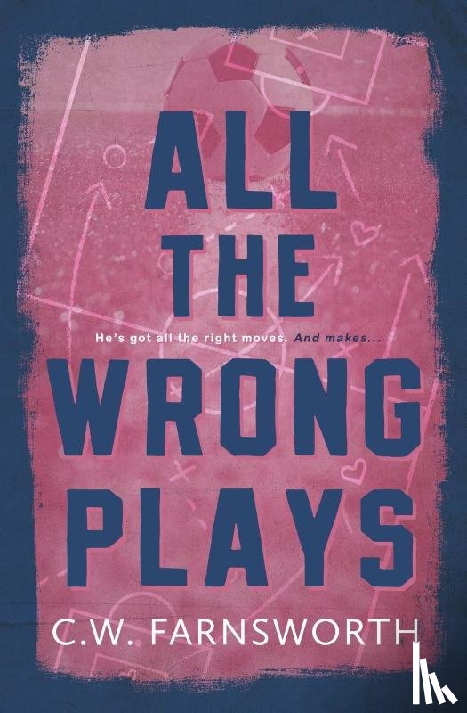 Farnsworth, C. W. - All The Wrong Plays