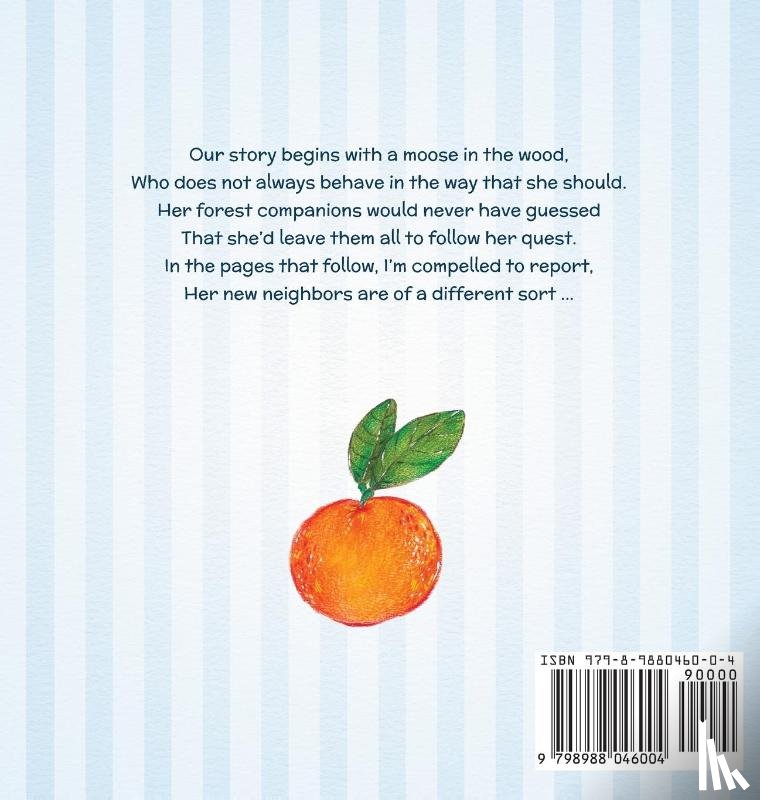 Brazdzionis, Melanie - Miranda Moose Loves Orange Juice