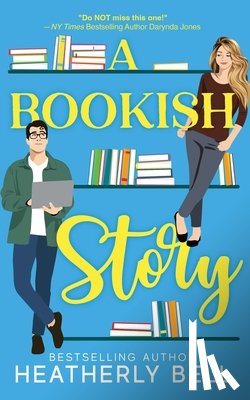 Bell, Heatherly - A Bookish Story