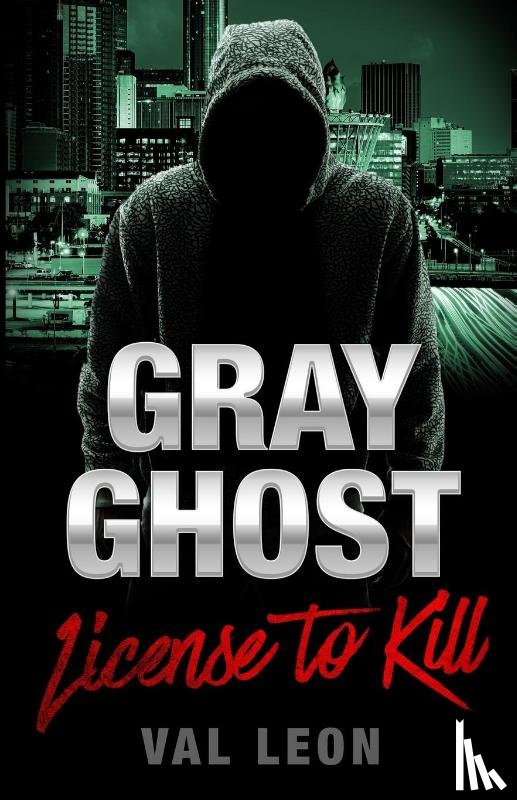 Leon, Val - Gray Ghost-License to Kill