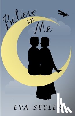 Seyler, Eva - Believe in Me