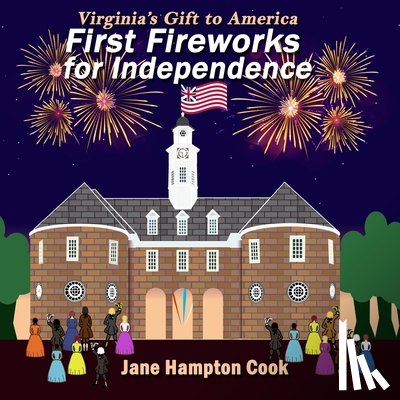 Cook, Jane Hampton - First Fireworks for Independence