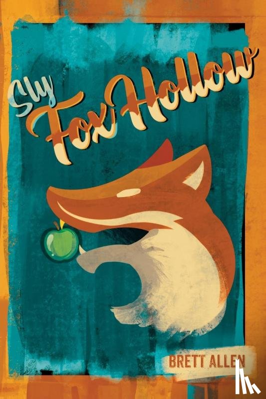Allen, Brett T - Sly Fox Hollow