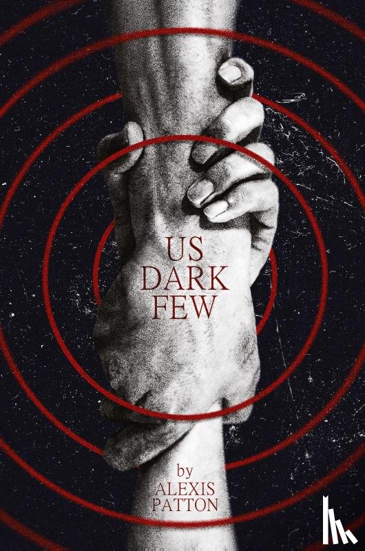 Patton, Alexis - Us Dark Few