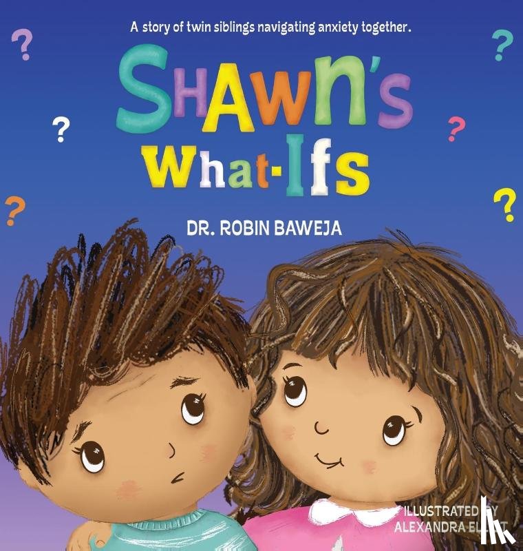 Baweja, Robin - Shawn's What-Ifs