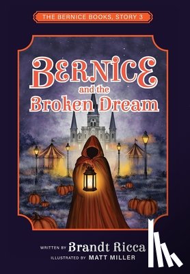 Ricca, Brandt - Bernice and the Broken Dream