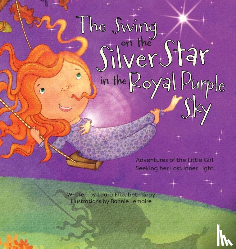 Gray, Laura Elizabeth - The Swing on the Silver Star in the Royal Purple Sky