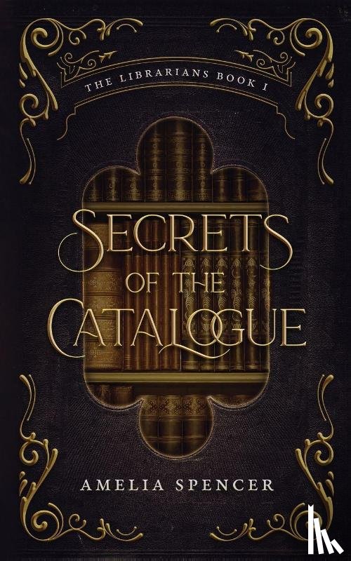 Spencer, Amelia - Secrets of the Catalogue