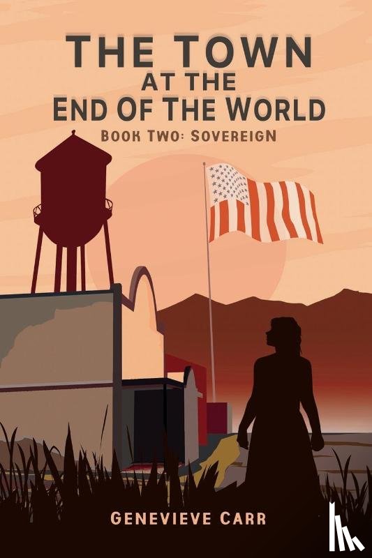 Carr, Genevieve - The Town at the End of the World
