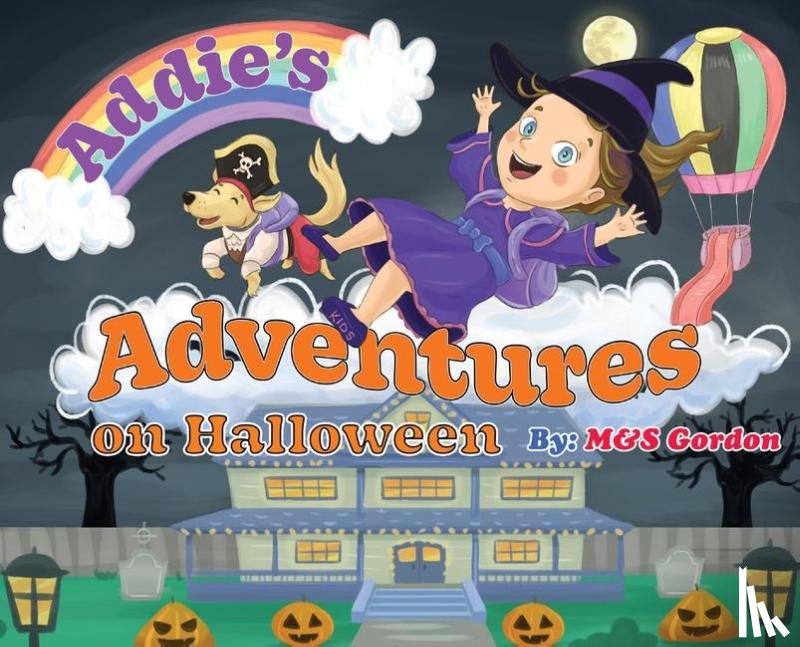 Gordon, M&S - Gordon, M: Addie's Adventures on Halloween