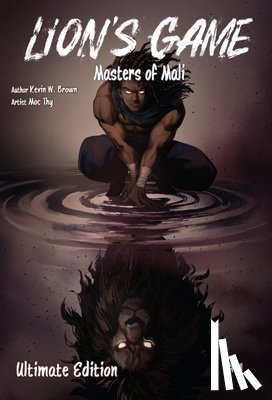 Brown, Kevin W. - Lion's Game, Volume 1: Masters of Mali