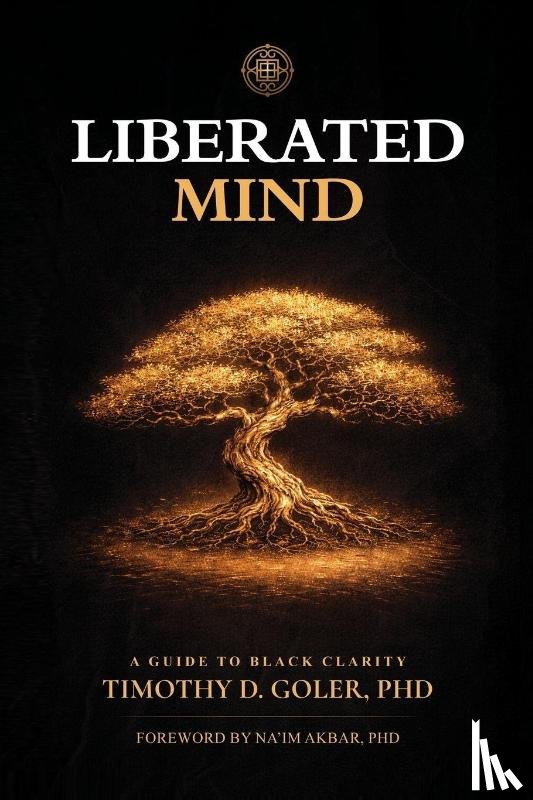 Goler, Timothy D. - Liberated Mind