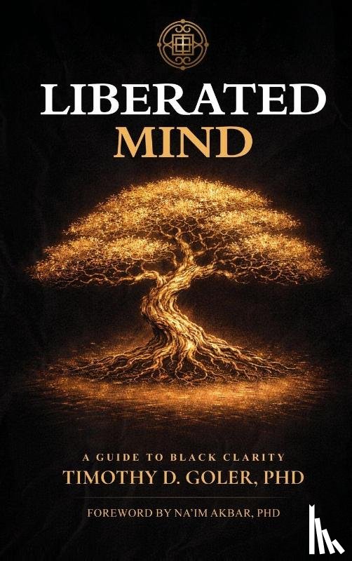 Goler, Timothy D. - Liberated Mind
