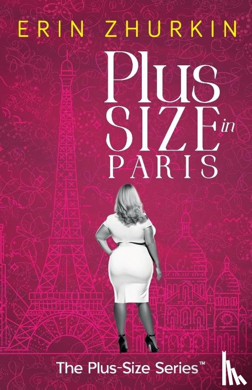 Zhurkin, Erin - Plus-Size in Paris
