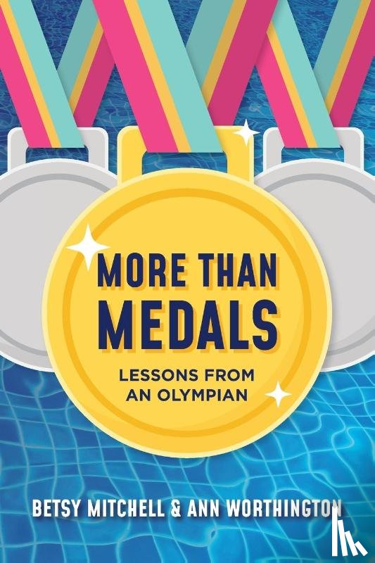 Mitchell, Betsy, Worthington, Ann - More Than Medals