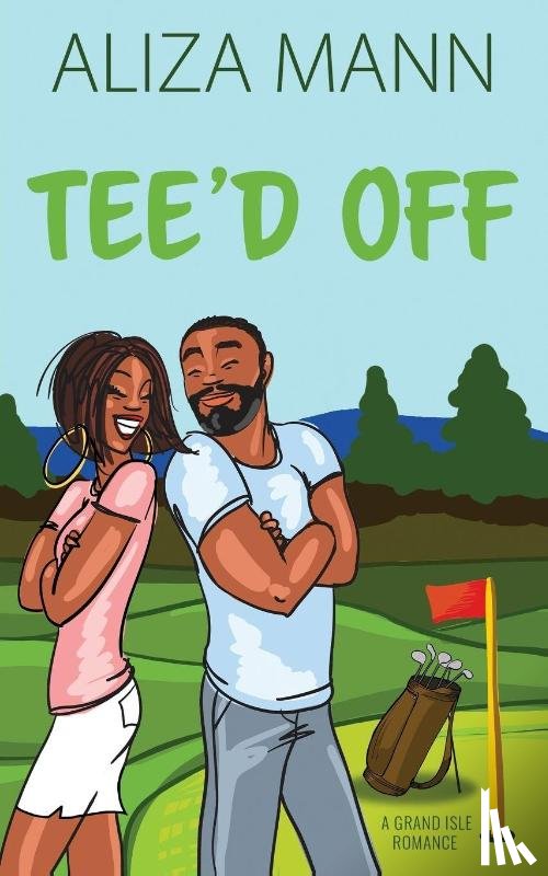 Mann, Aliza - Tee'd Off