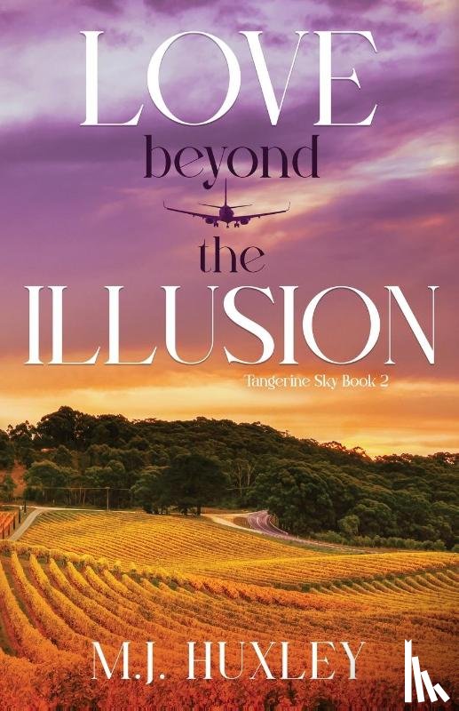 Huxley, M. J. - Love Beyond the Illusion