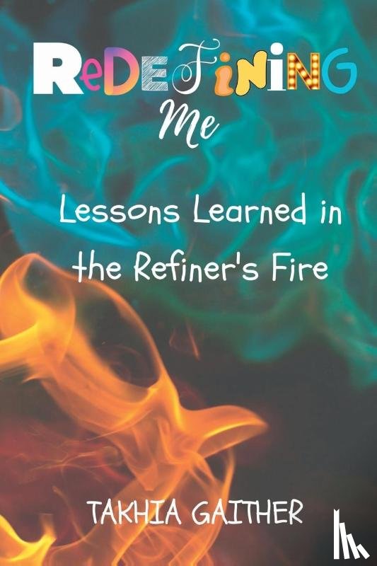 Gaither, Takhia - Redefining Me