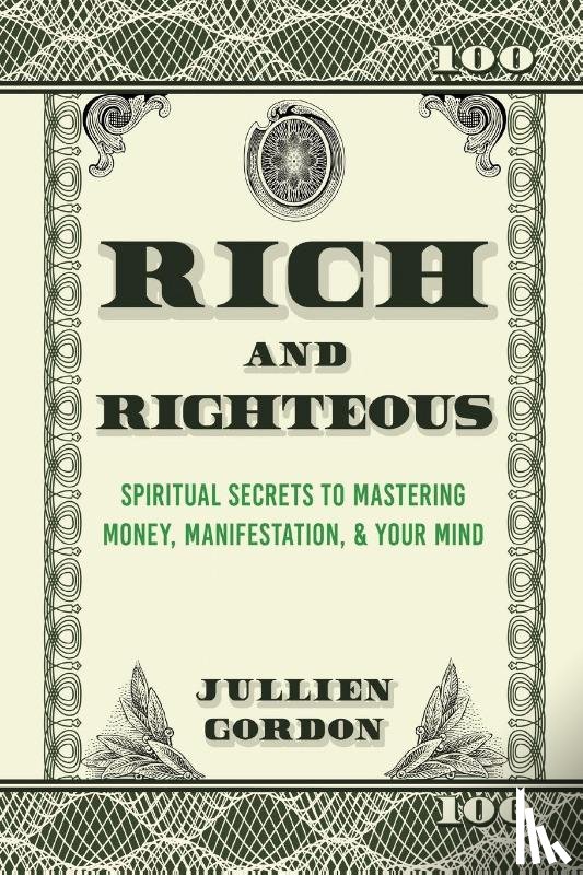 Gordon, Jullien - Rich & Righteous