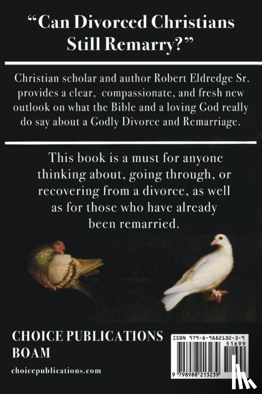 Eldredge, Robert - Christian Divorce Christian Remarriage